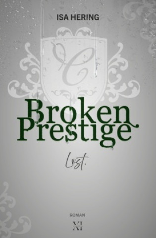 Knjiga Broken Prestige: Lost. Isa Hering
