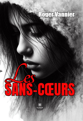 Knjiga Les sans-cœurs Vannier
