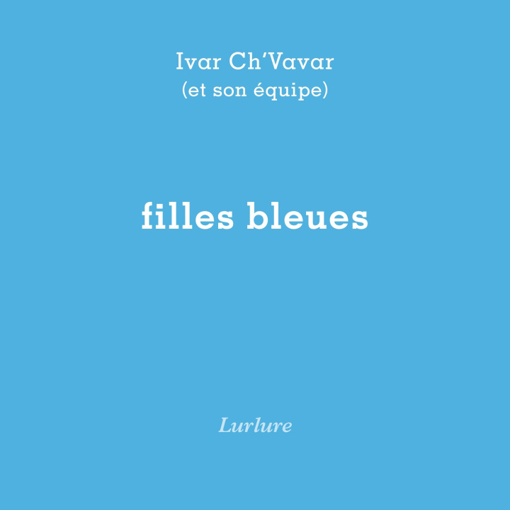 Buch Filles bleues CH'VAVAR