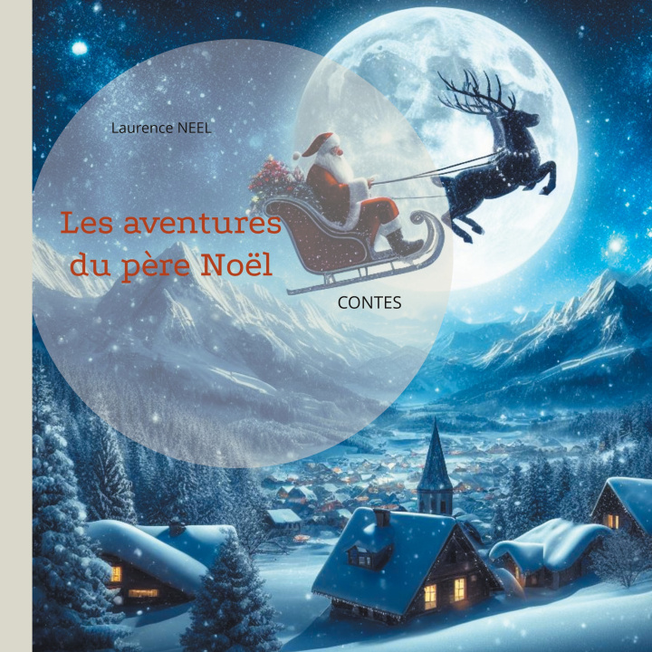 Knjiga AVENTURES DU PERE NO L NEEL LAURENCE