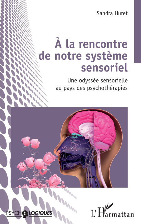 Buch À la rencontre de notre système sensoriel Huret