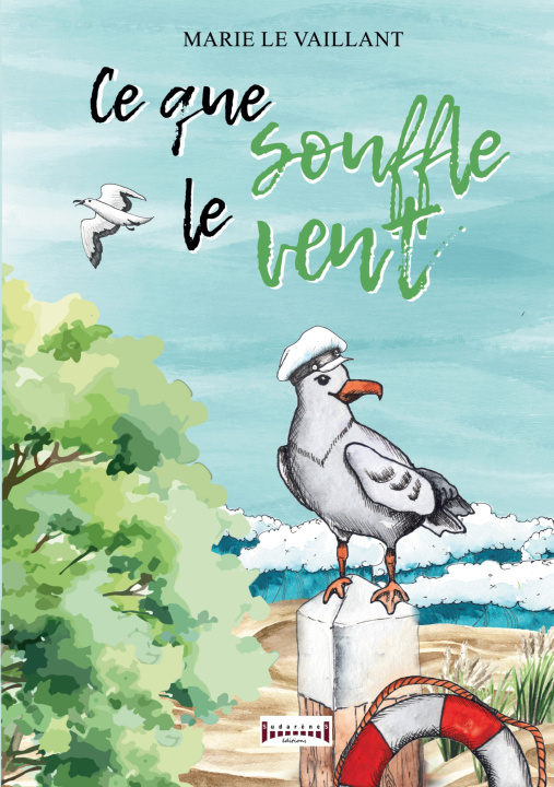 Book CE QUE SOUFFLE VENT LE VAILLANT MARIE
