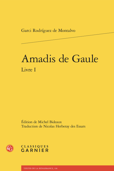 Boek Amadis de gaule livre i Montalvo garci rodriguez de