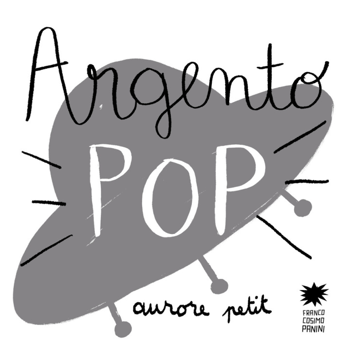 Knjiga Argento pop Aurore Petit