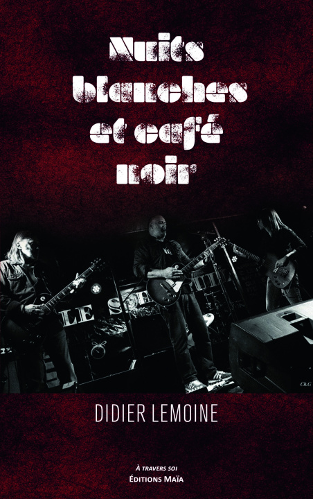 Livro Nuits blanches et café noir Didier Lemoine