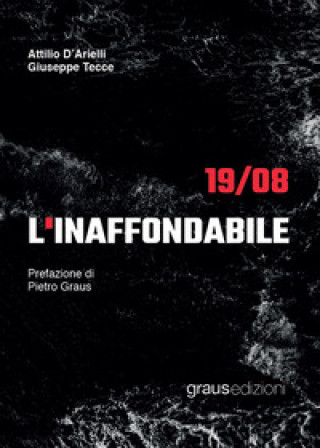 Buch L’inaffondabile Attilio D’Arielli