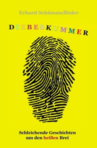 Knjiga Diebeskummer Erhard Schümmelfeder