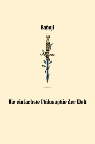 Knjiga Die einfachste Philosophie der Welt Baboji Advaita