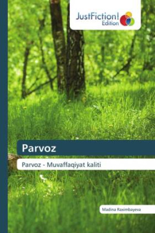 Knjiga Parvoz Madina Raximbayeva