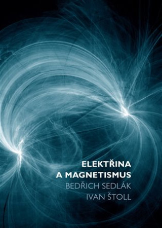 Livre Elektřina a magnetismus Ivan Štoll