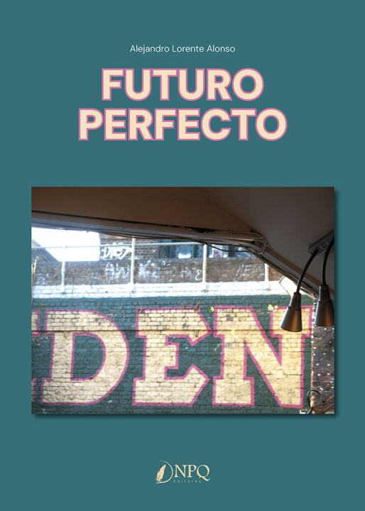 Carte FUTURO PERFECTO ALEJANDRO LORENTE ALONSO