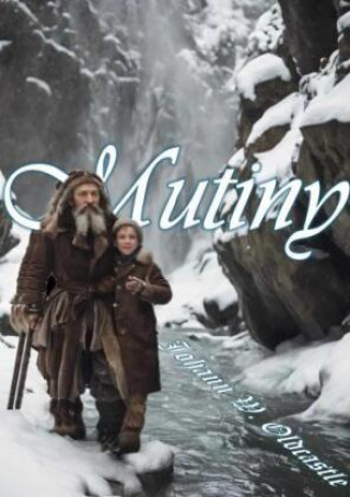 Книга Mutiny Johann Oldcastle