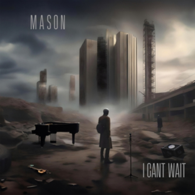 Audio I Can't Wait Mason