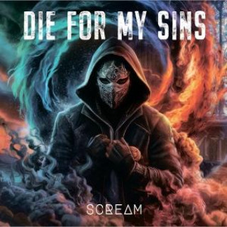 Zvok Scream Die for My Sins