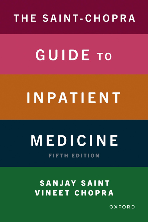Knjiga Saint-Chopra Guide to Inpatient Medicine Vineet Chopra
