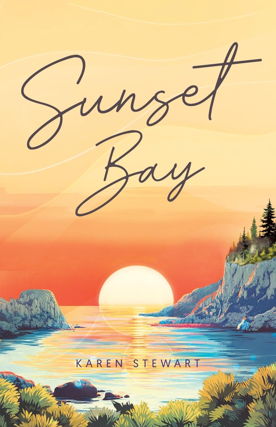 Knjiga Sunset Bay Karen Stewart