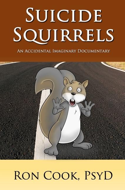 Knjiga Suicide Squirrels Ron Cook