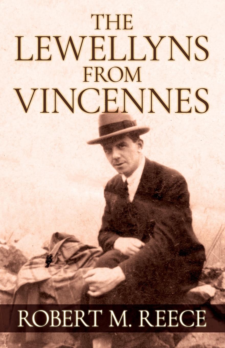 Knjiga The Lewellyns from Vincennes Robert M. Reece