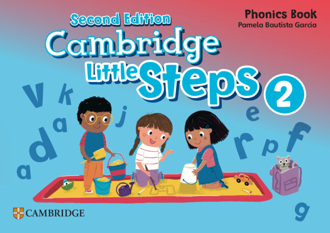 Carte Cambridge Little Steps Level 2 Phonics Book Pamela Bautista García