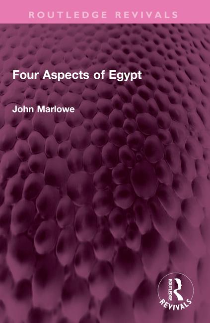 Buch Four Aspects of Egypt John Marlowe