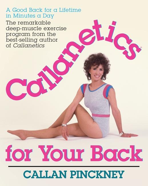 Книга Callanetics For Your Back Callan Pinckney