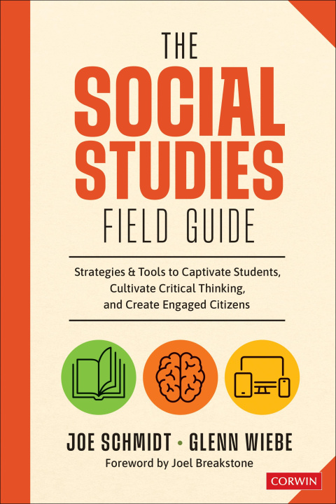 Книга The Social Studies Field Guide Glenn Wiebe
