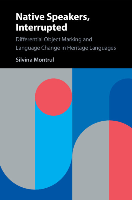 Knjiga Native Speakers, Interrupted Silvina Montrul