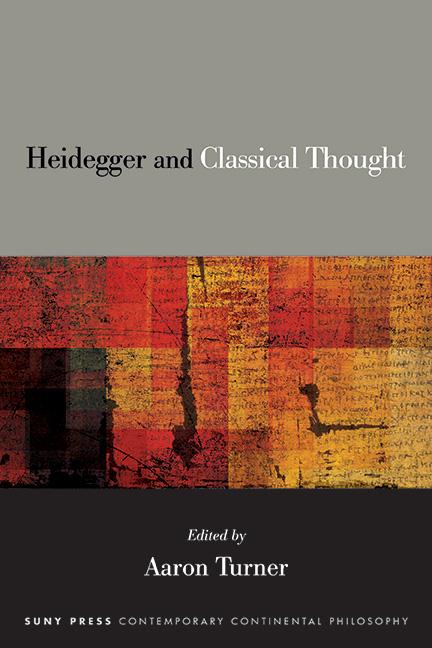Libro Heidegger and Classical Thought Aaron Turner