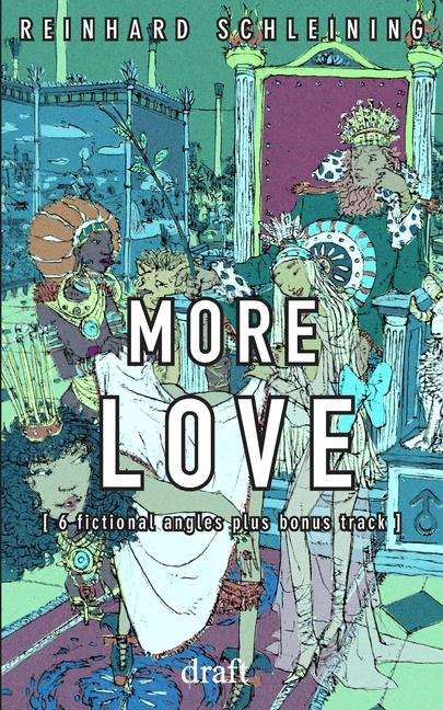 Knjiga More Love Reinhard Schleining