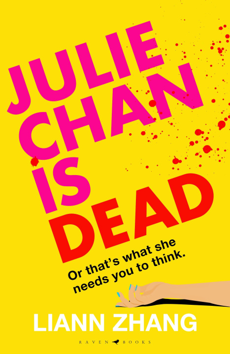 Βιβλίο Julie Chan is Dead Liann Zhang
