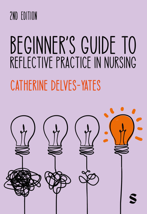 Boek Beginner's Guide to Reflective Practice in Nursing Catherine Delves-Yates