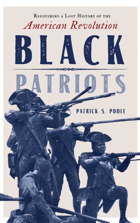 Knjiga Black Patriots Patrick S Poole