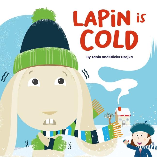 Book Lapin is Cold Olivier Czajka