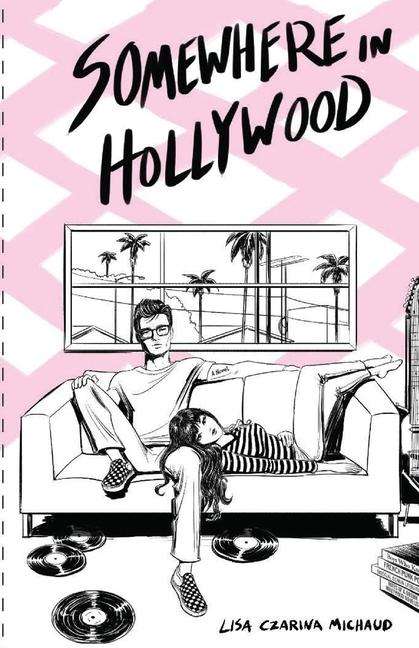 Buch Somewhere in Hollywood Lisa Czarina Michaud