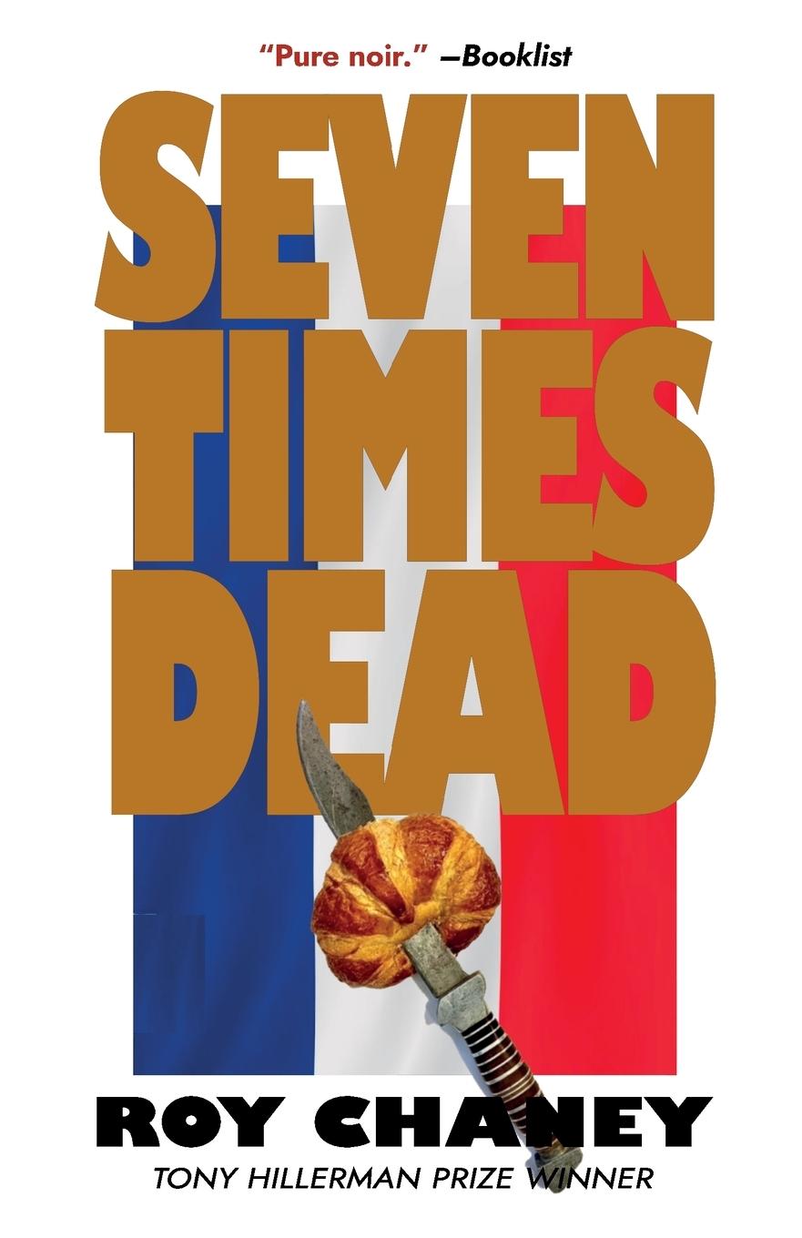 Knjiga Seven Times Dead Roy Chaney