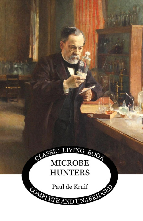 Buch Microbe Hunters Paul de Kruif