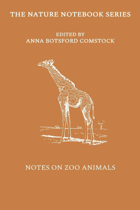 Könyv Notes on Zoo Animals Anna Comstock
