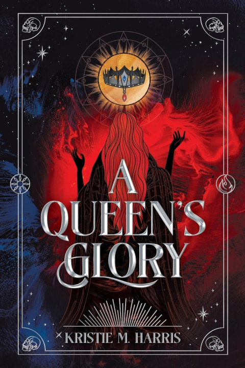 Knjiga A Queen's Glory Kristie M. Harris