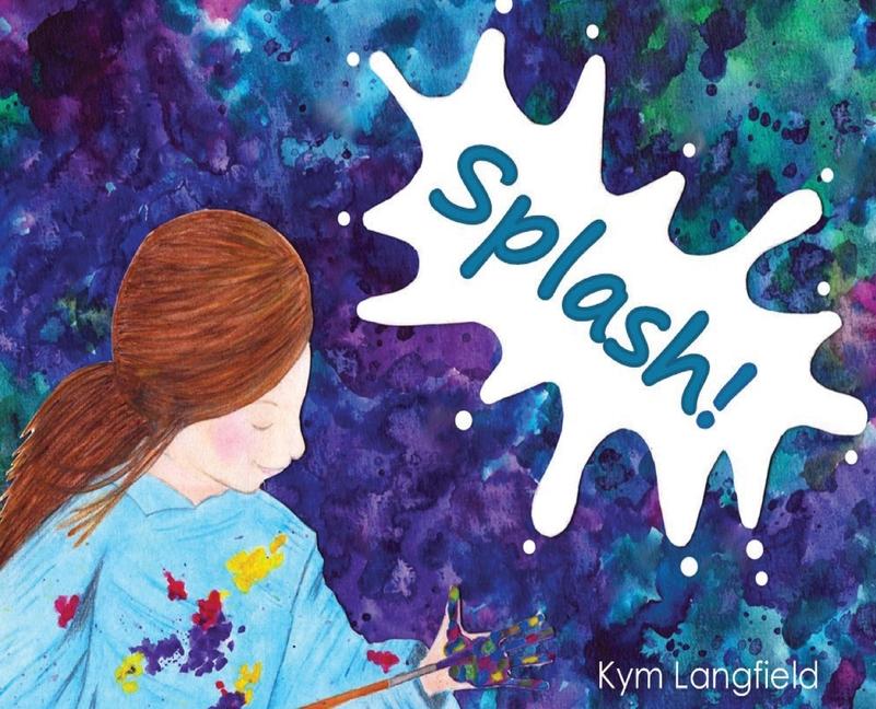 Knjiga Splash! Kym Langfield