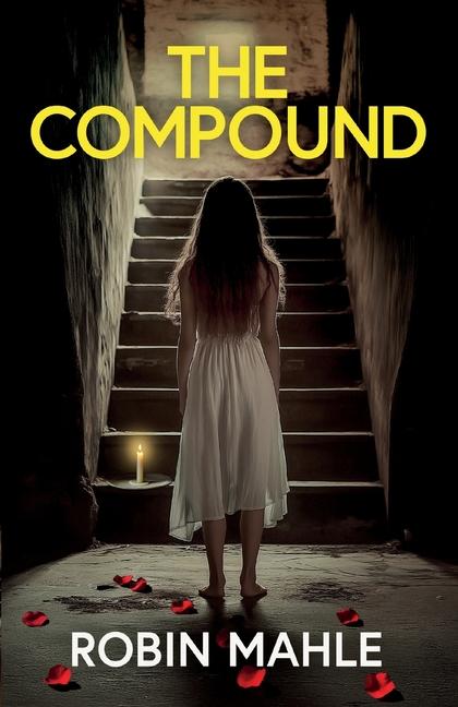 Book The Compound Robin Mahle
