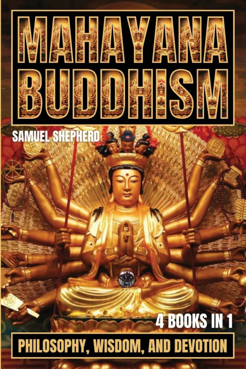 Knjiga Mahayana Buddhism Samuel Shepherd
