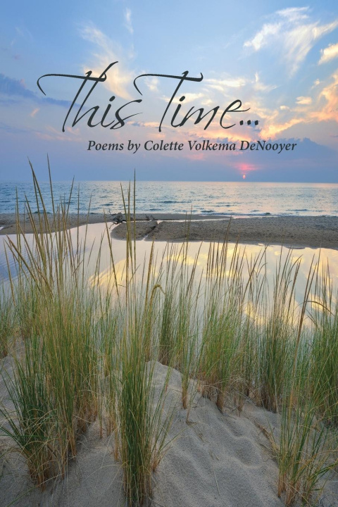 Knjiga This Time... - Poems Colette Volkema DeNooyer