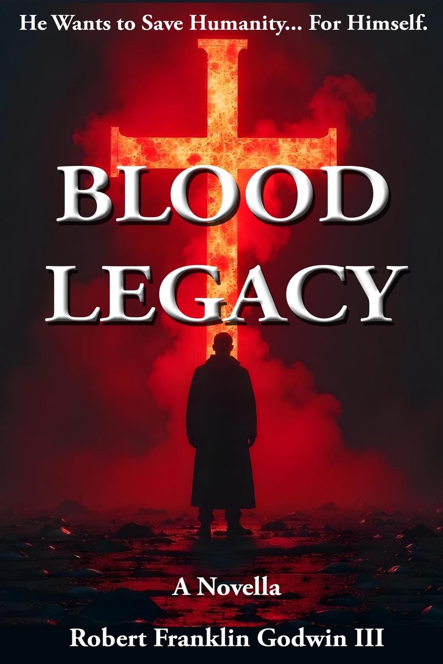 Buch Blood Legacy Robert Godwin