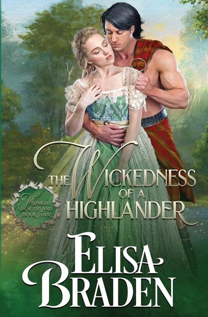 Книга The Wickedness of a Highlander Elisa Braden