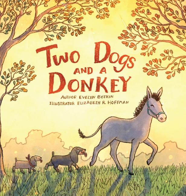 Boek Two Dogs and a Donkey Elizabeth Rose Hoffman