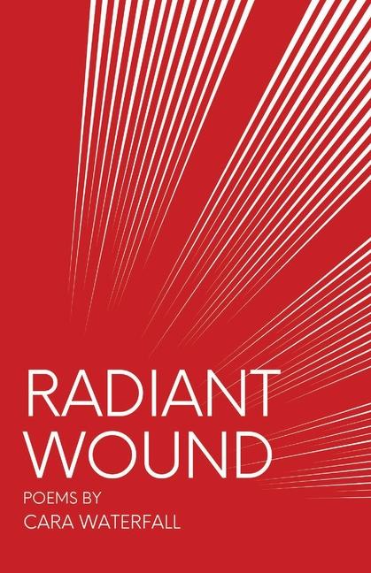 Knjiga Radiant Wound 