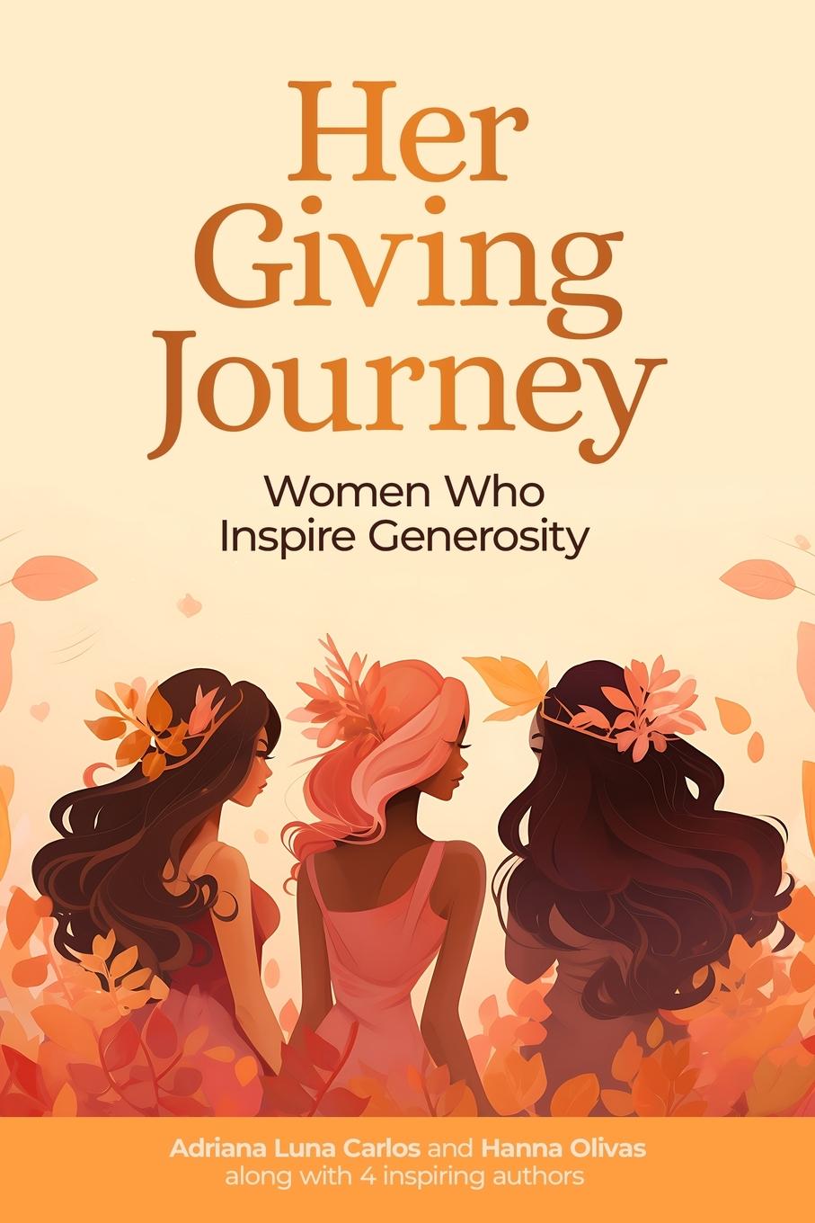 Knjiga Her Giving Journey Adriana Luna Carlos