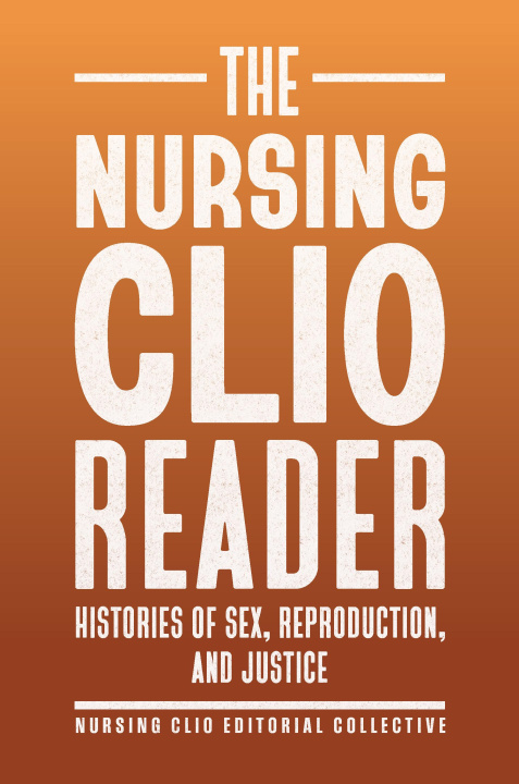 Book The Nursing Clio Reader The Nursing Cli The Nursing Cli
