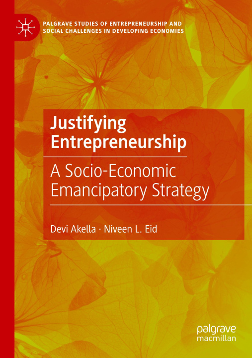 Kniha Justifying Entrepreneurship Devi Akella