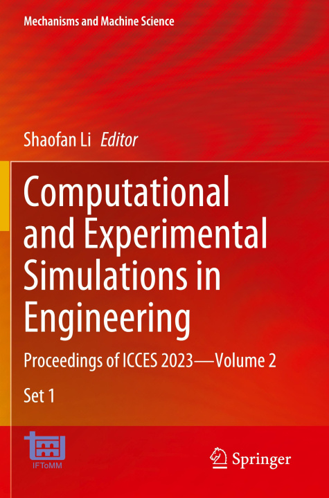 Knjiga Computational and Experimental Simulations in Engineering Shaofan Li